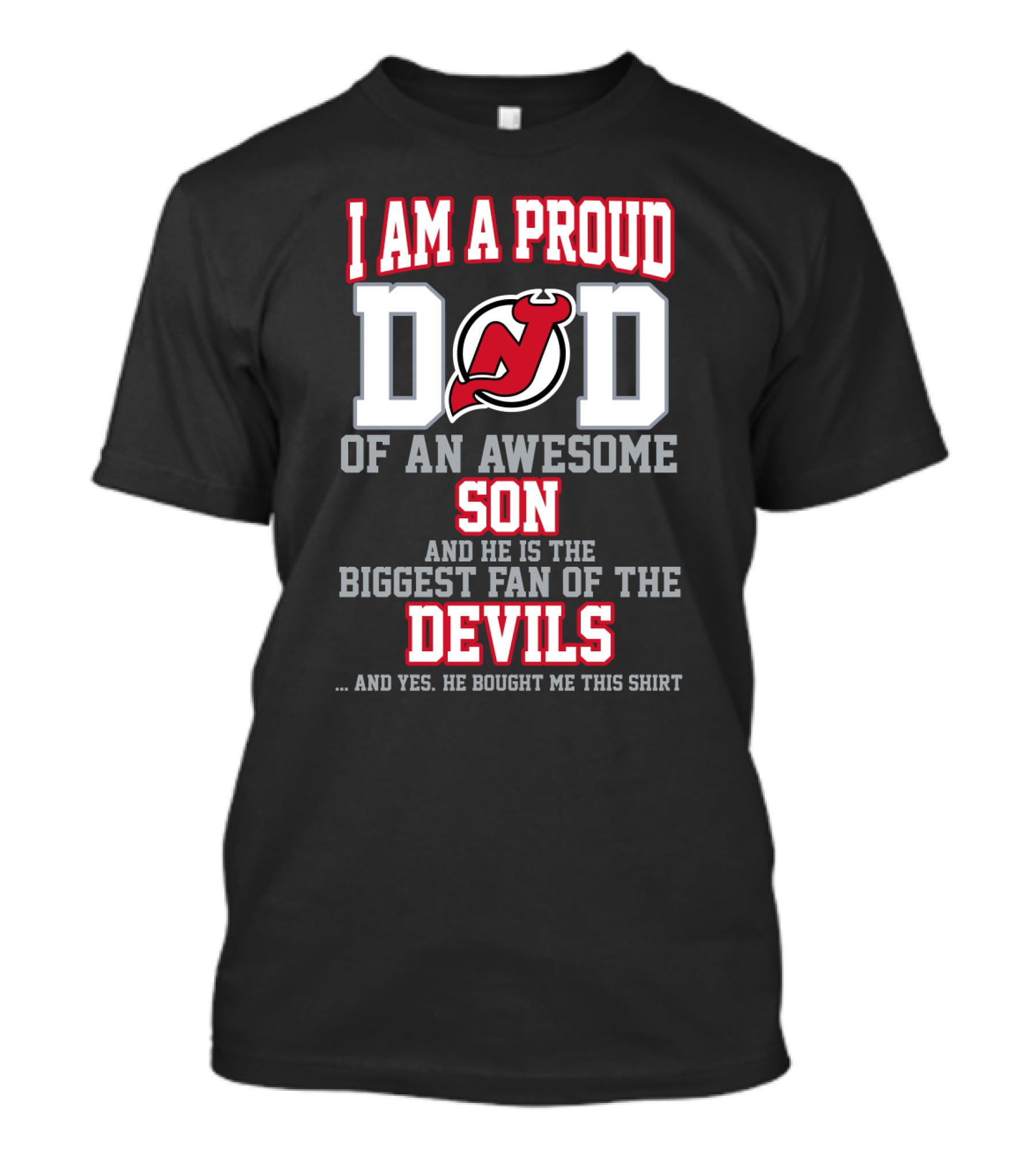 Proud Dad Of An Awesome Son Biggest Fan Of The New Jersey Devils T-Shirt