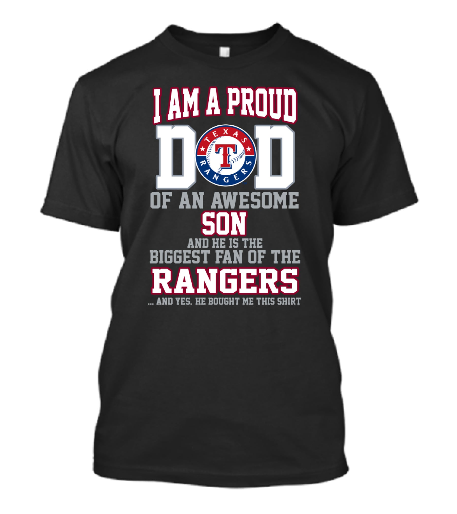 Proud Dad Of Texas Rangers Fan Son T-Shirt