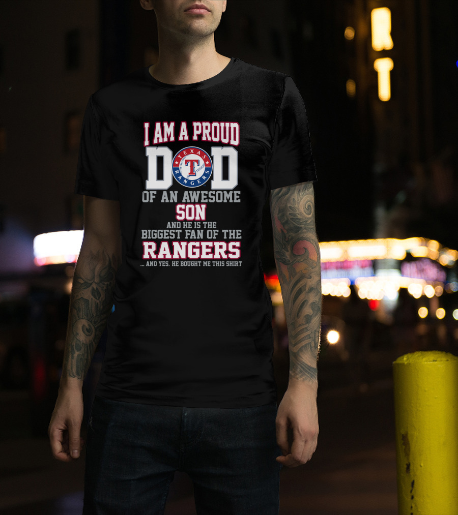 Proud Dad Of Texas Rangers Fan Son T-Shirt