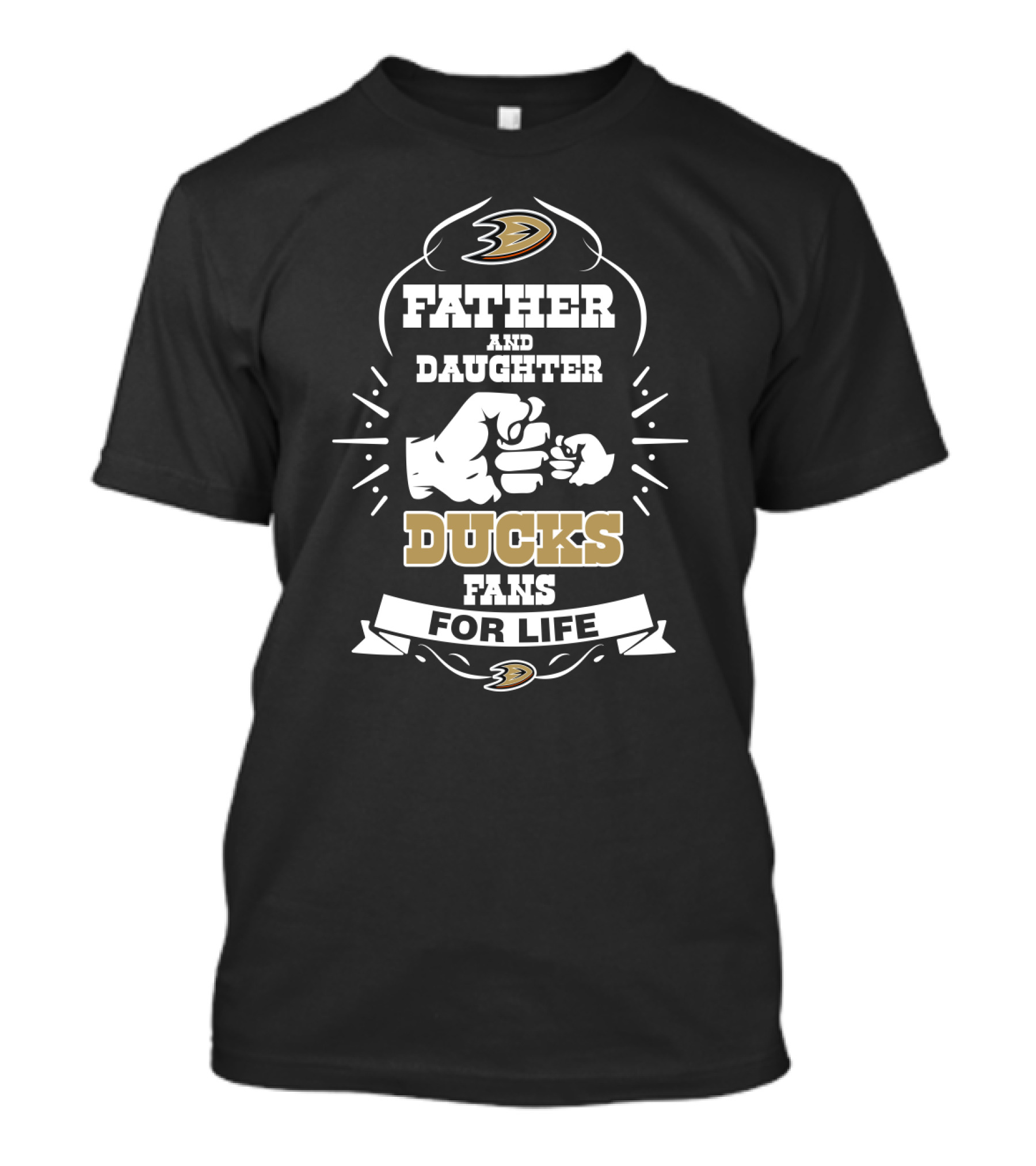 Father And Daughter Ducks Fans For Life Anaheim Ducks T-Shirt