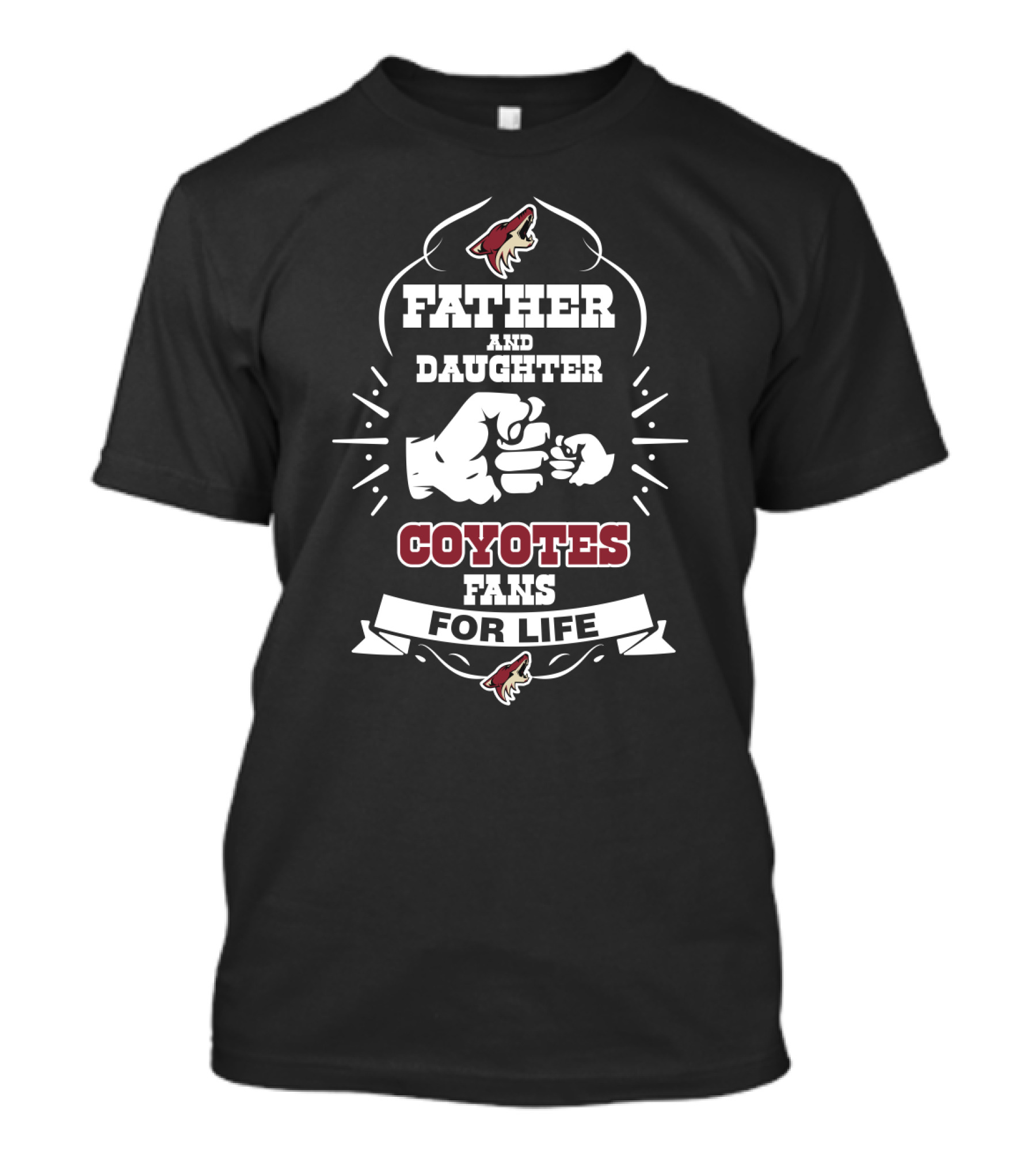 Father And Daughter Coyotes Fans For Life With Arizona Coyotes T-Shirt