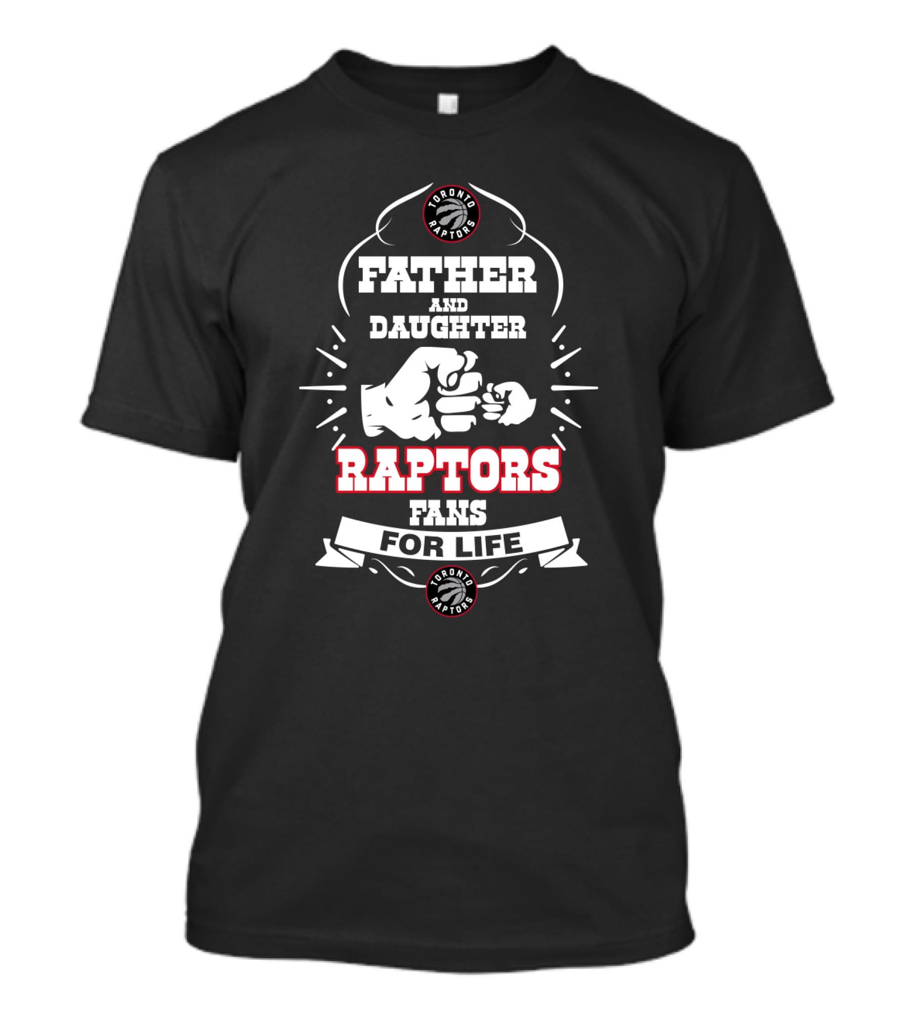 Father And Daughter Toronto Raptors Fans For Life T-Shirt