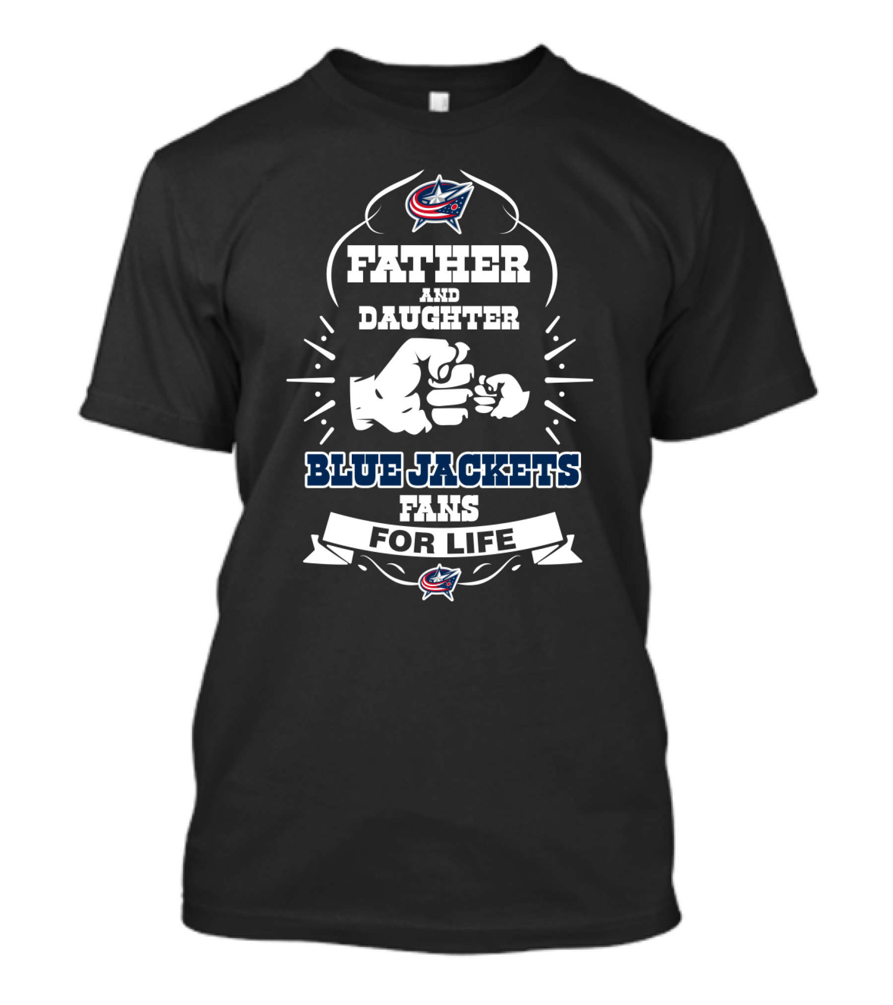 Father And Daughter Blue Jackets Fans For Life T-Shirt