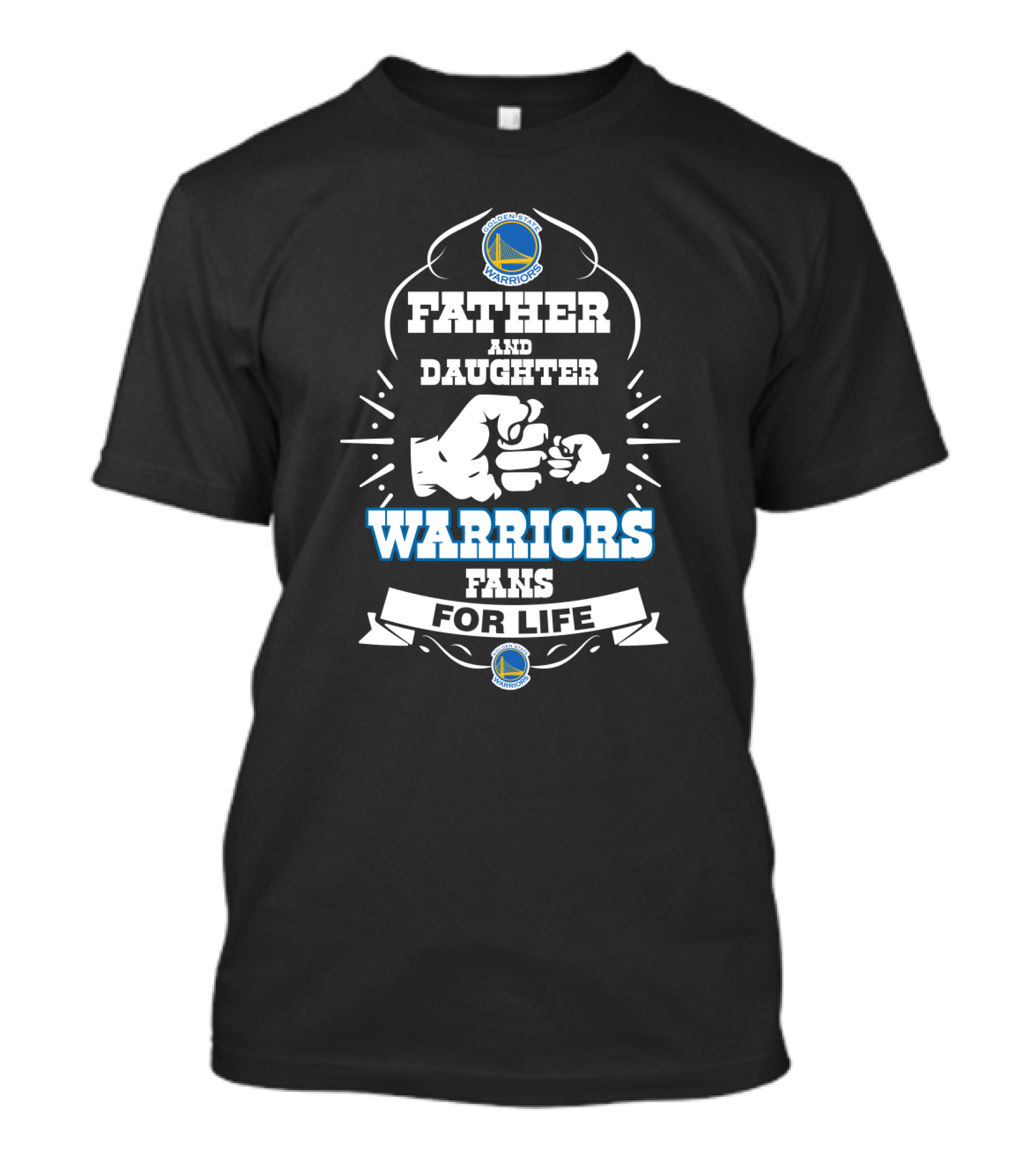 Father And Daughter Warriors Fans For Life T-Shirt