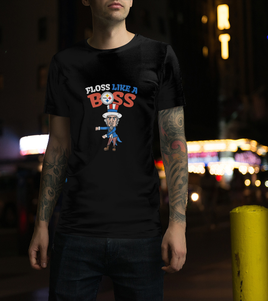 Floss Like A Boss Pittsburgh Steelers Uncle Sam 4th Of July T-Shirt
