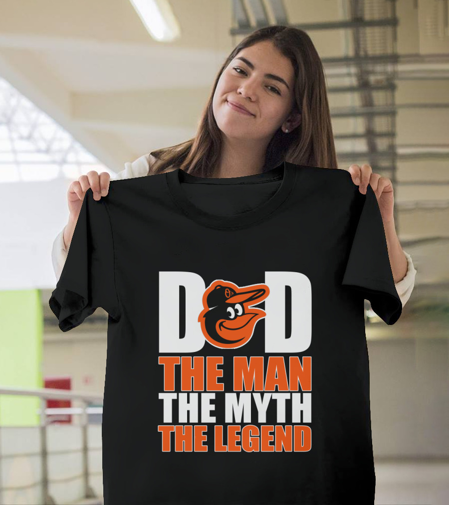 Baltimore Orioles Dad with Iconic Bird Logo The Man The Myth The Legend T-Shirt