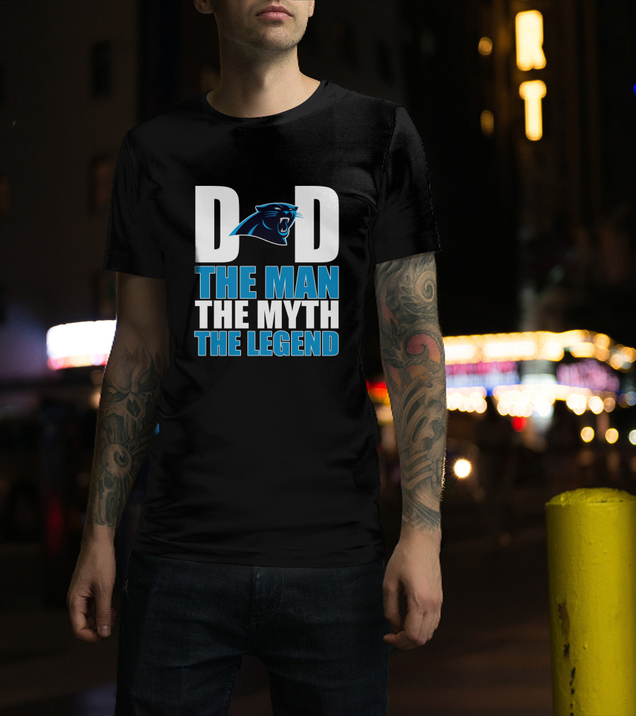Carolina Panthers Dad The Man The Myth The Legend T-Shirt