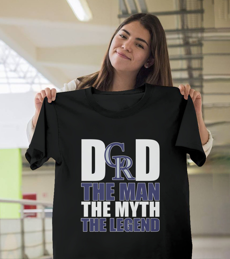 Dad Colorado Rockies The Man The Myth The Legend T-Shirt