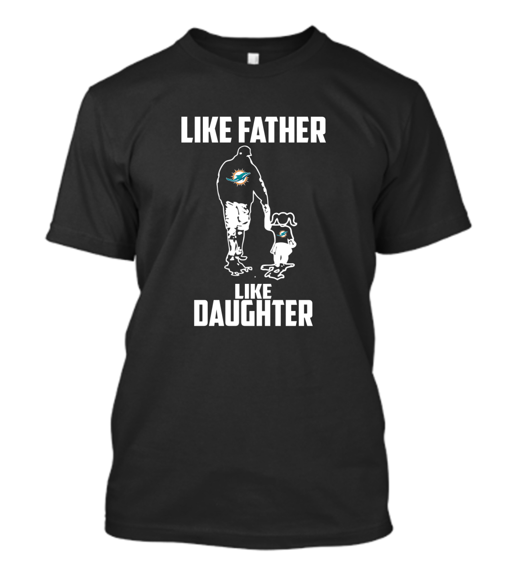 Miami Dolphins Like Father Like Daughter T-Shirt