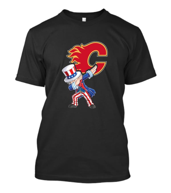 Uncle Sam Dabbing With Calgary Flames Logo For July 4Th Celebration Fans T-Shirt