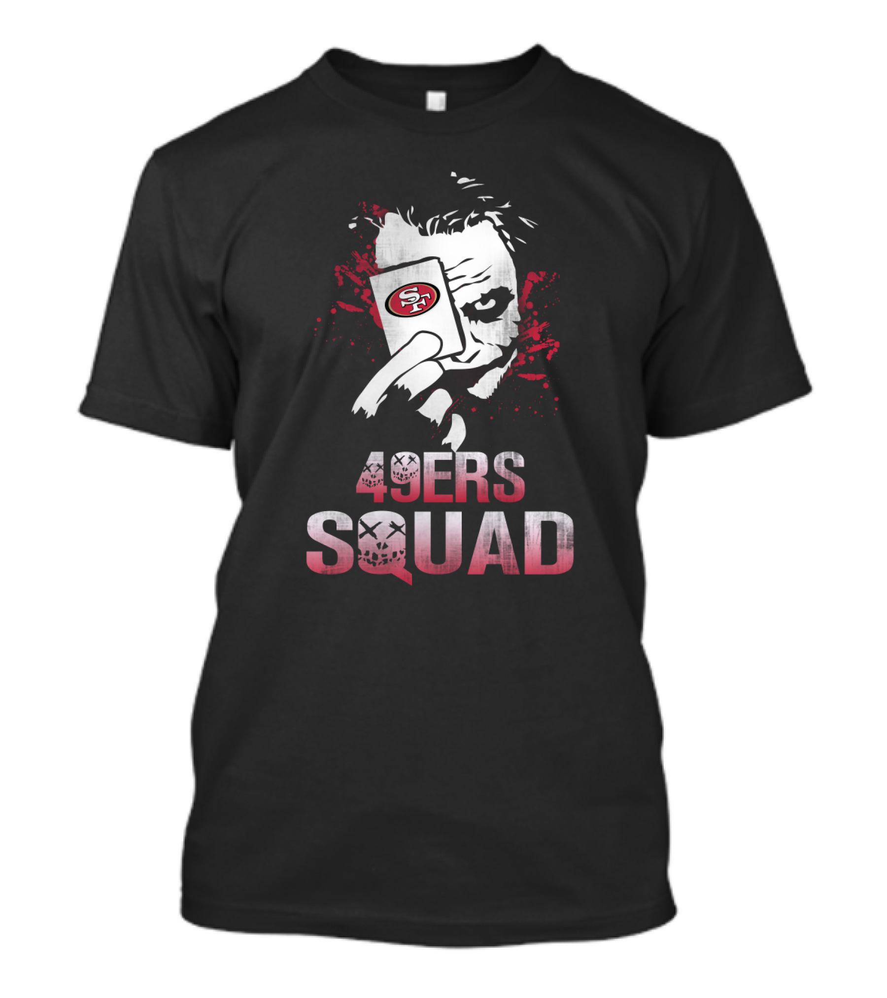 49ers Squad Joker Card Fan Art San Francisco Football Theme T-Shirt