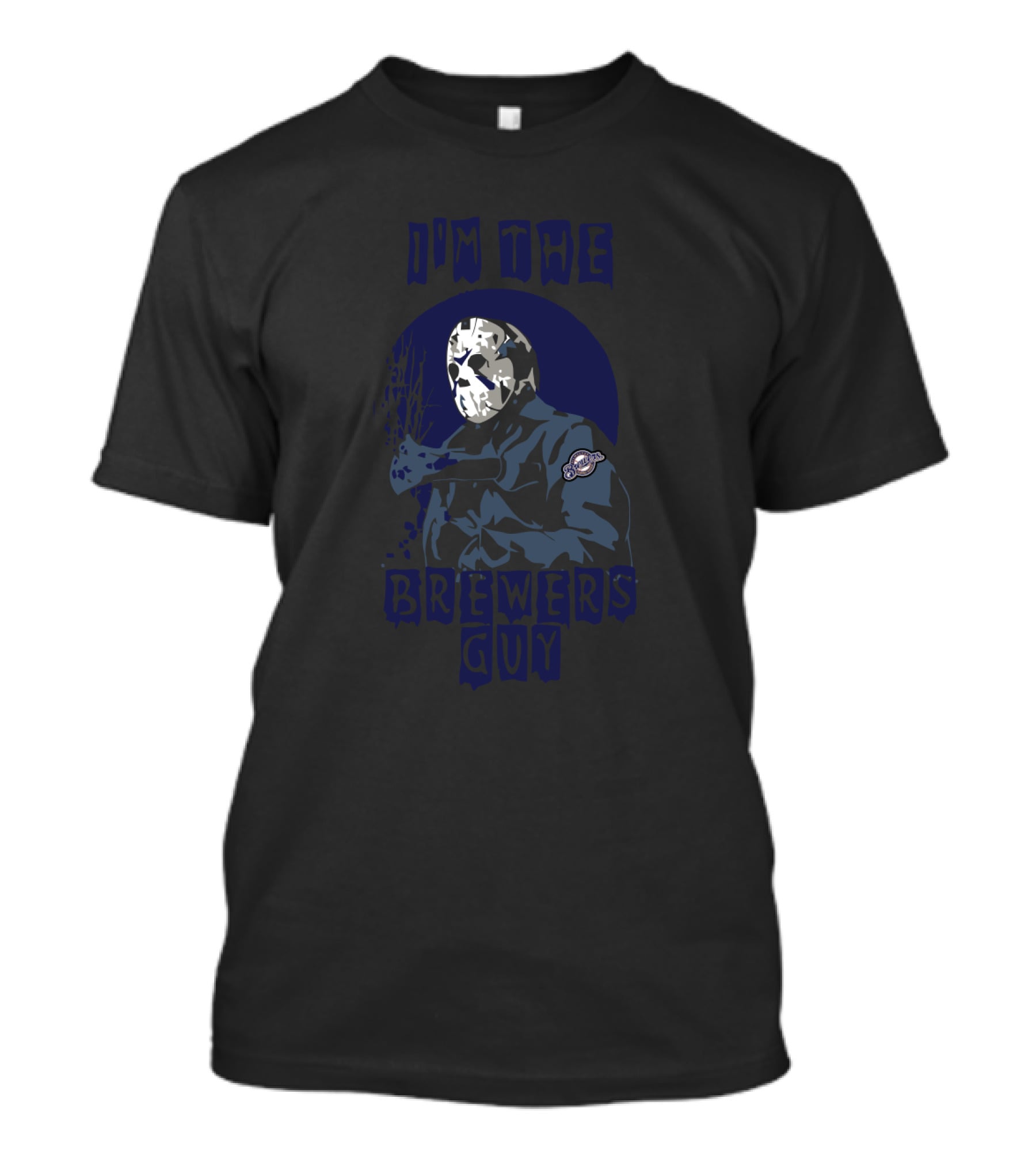 I'm The Brewers Guy Jason Voorhees Milwaukee T-Shirt