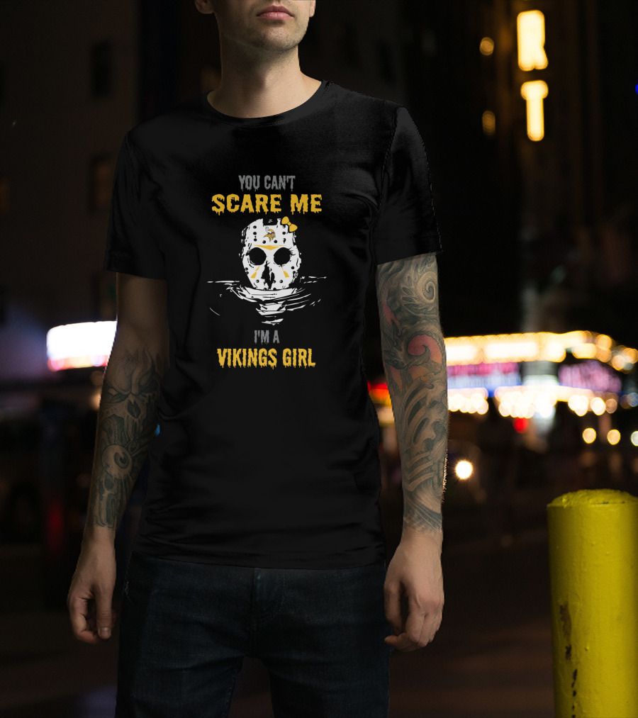 You Can't Scare Me I'm A Vikings Girl Jason Mask Football Theme T-Shirt