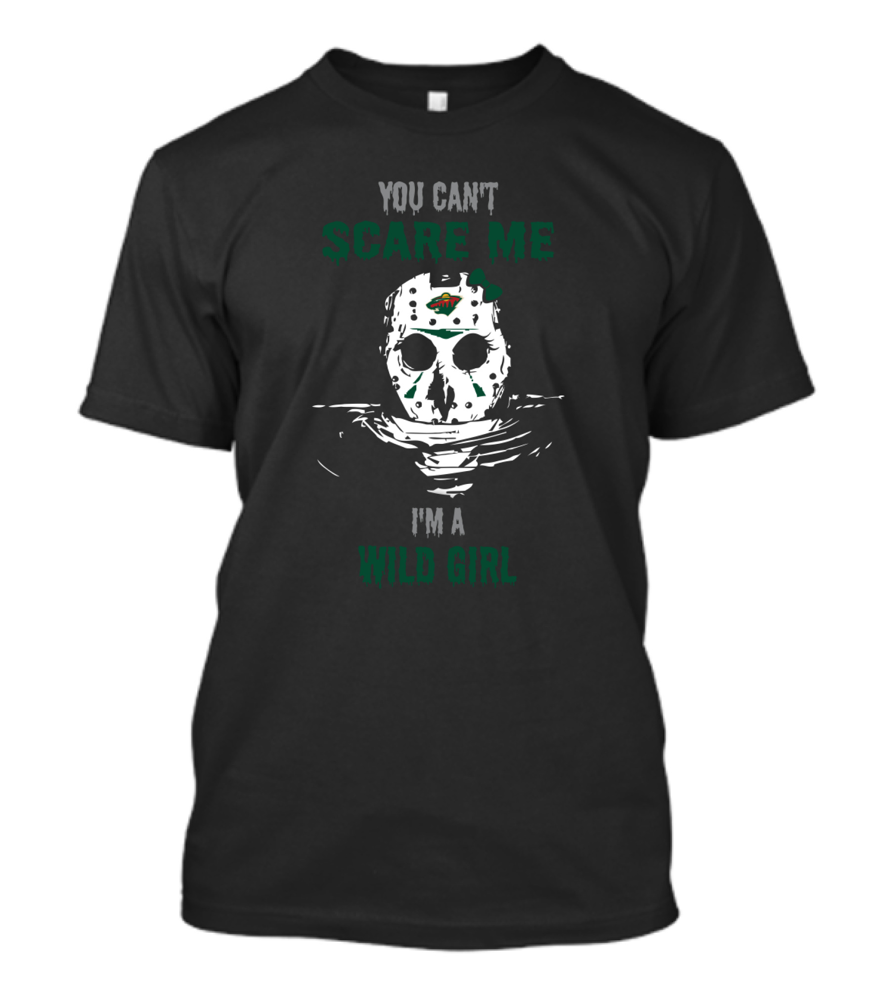 You Can't Scare Me I'm A Wild Girl Jason Voorhees Minnesota Wild T-Shirt