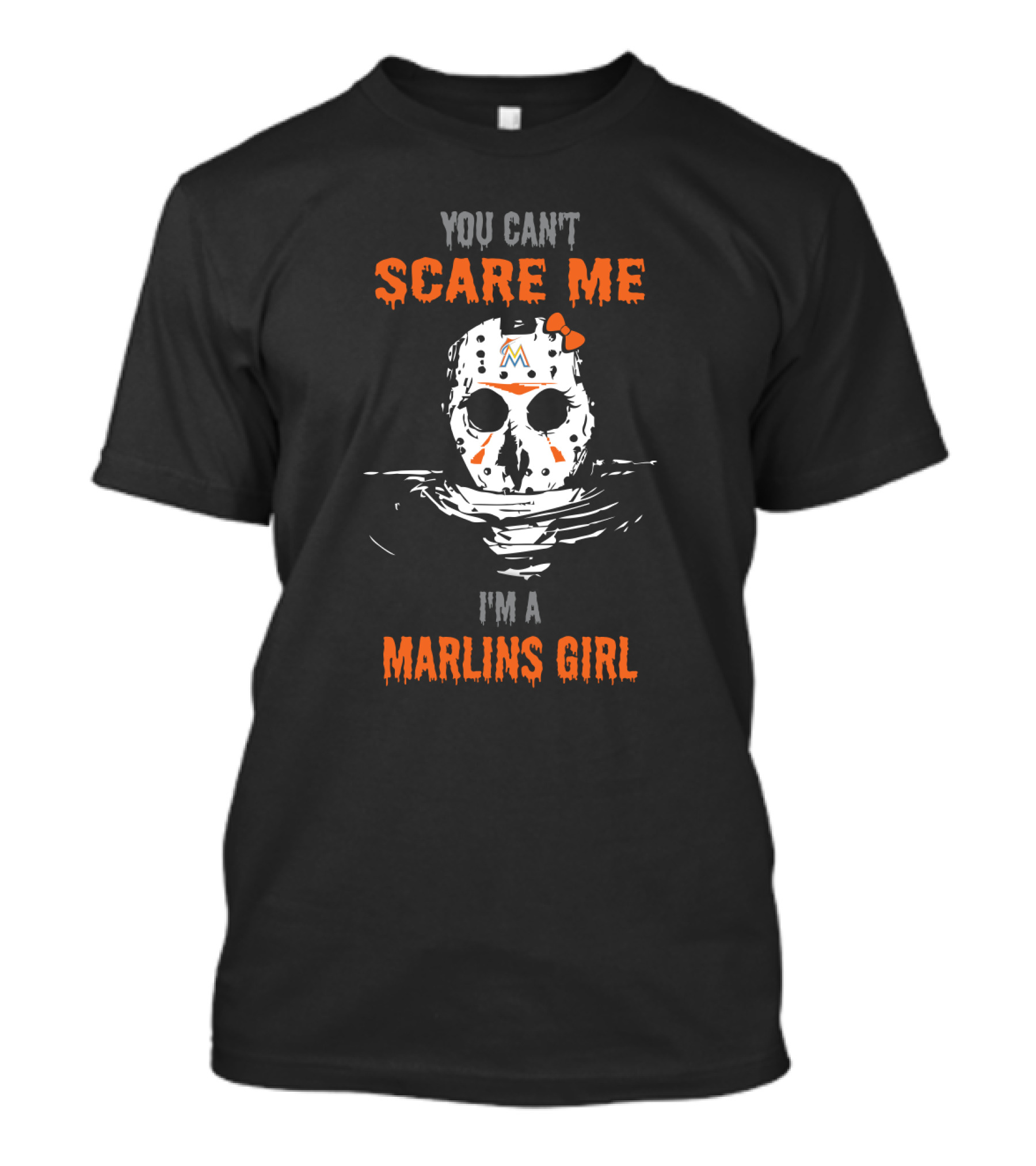 You Can't Scare Me Jason Voorhees Miami Marlins Girl T-Shirt