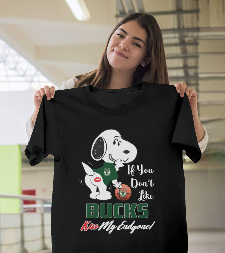 If You Don't Like Bucks Kiss My Endzone Snoopy And Milwaukee Bucks Fans T-Shirt