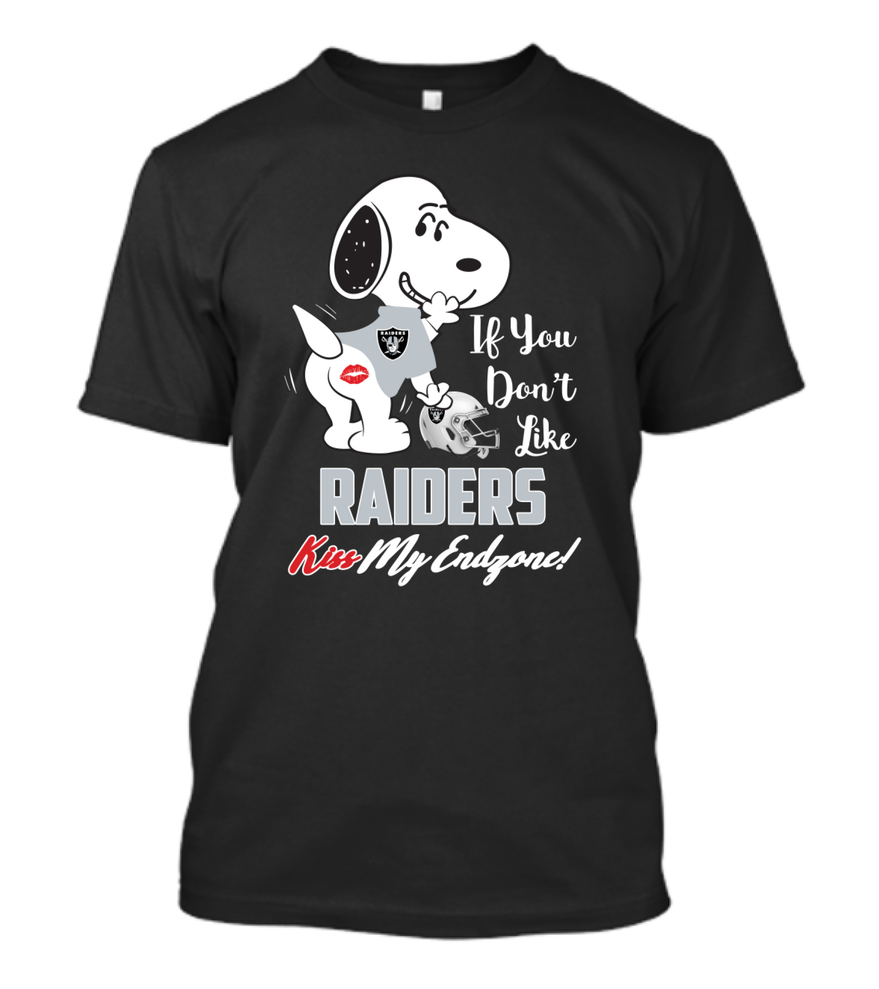 If You Don't Like Raiders Kiss My Endzone Snoopy Oakland Fan T-Shirt