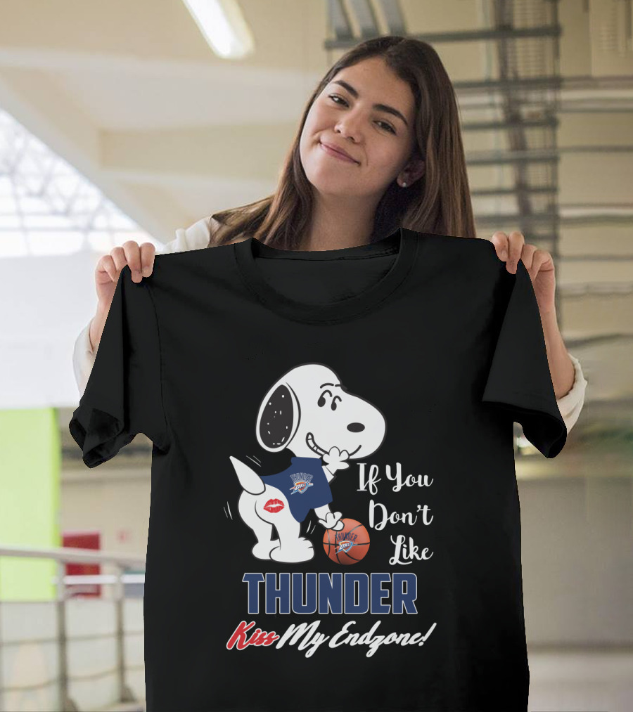 Snoopy If You Don't Like Thunder Kiss My Endzone Oklahoma City Thunder Fans T-Shirt