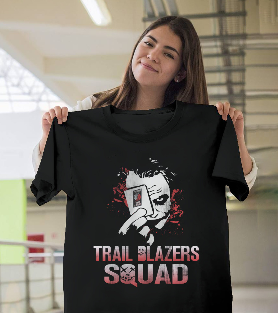Trail Blazers Squad Joker Card Portland Trail Blazers Fans T-Shirt