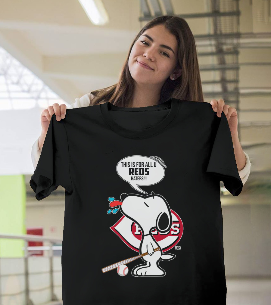Snoopy Reds Baseball Fans Cincinnati Reds Haters T-Shirt