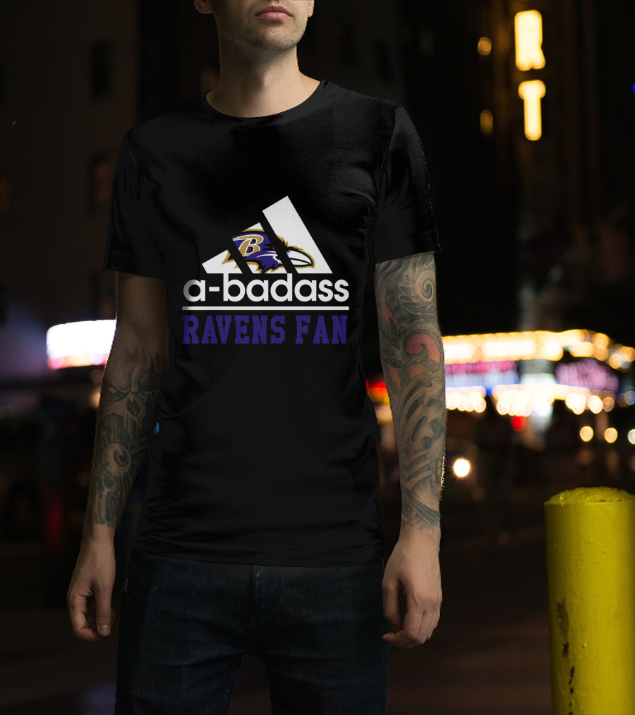 Baltimore Ravens A-Badass Ravens Fan T-Shirt