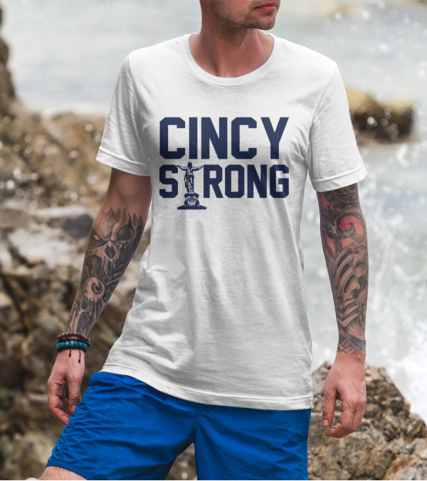 Cincy Strong Text With Statue Symbol In Bold Blue Letters T-Shirt