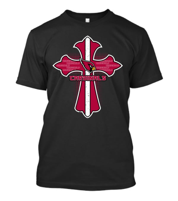 Cardinals Cross For Jesus And Arizona Cardinals Fans T-Shirt