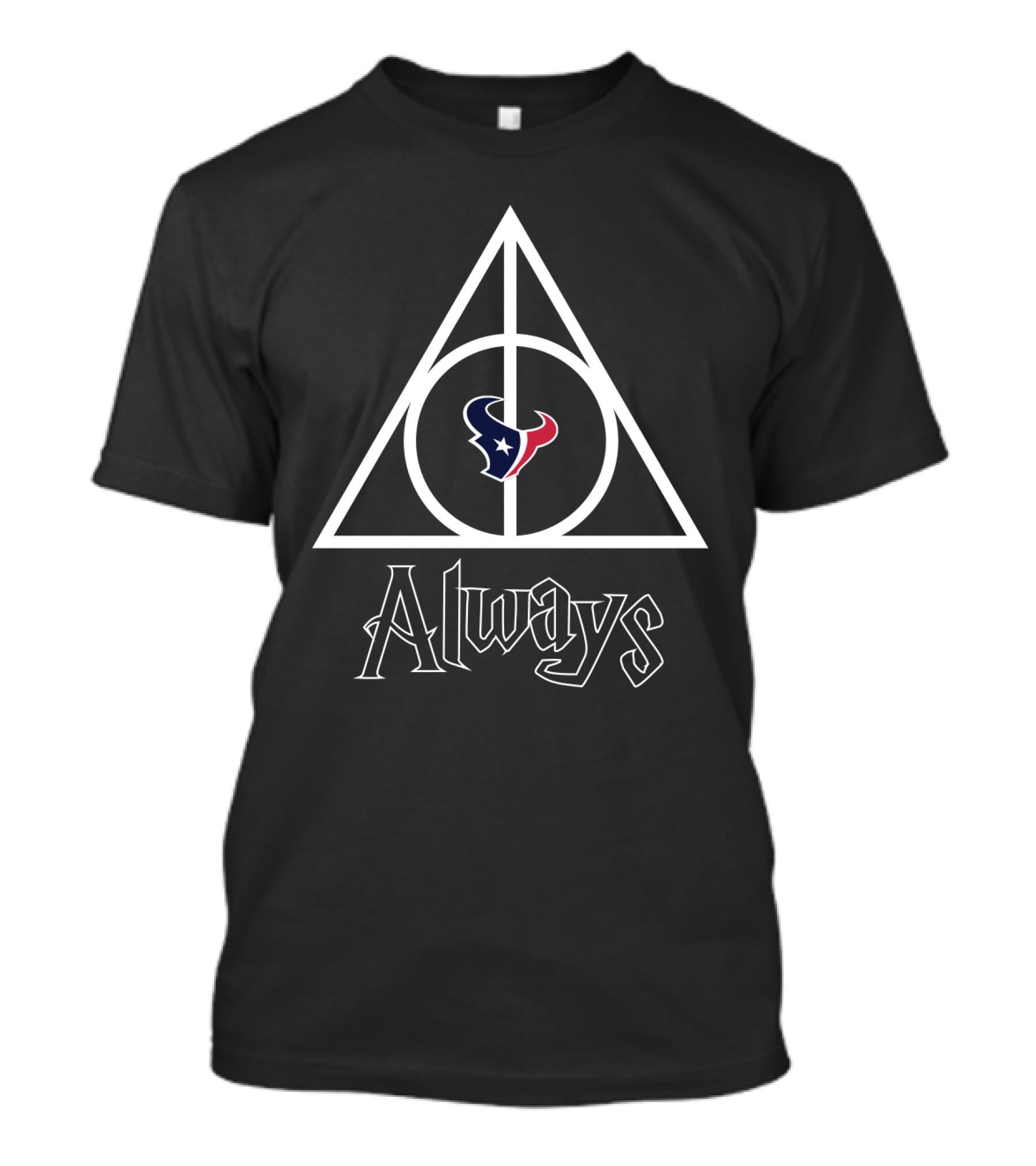 Always Deathly Hallows Houston Texans T-Shirt