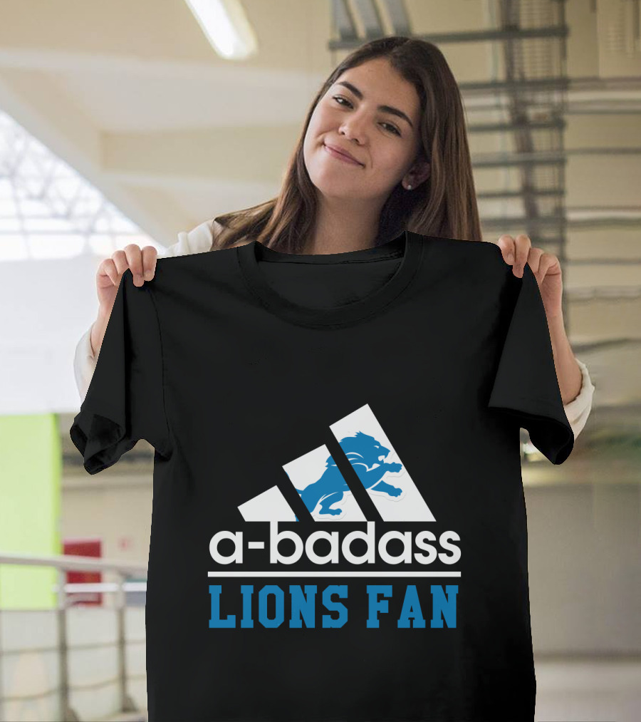 A-Badass Lions Fan Detroit Lions Cool For Fans T-Shirt
