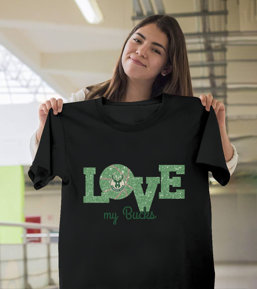Love My Bucks Milwaukee Bucks Fans T-Shirt