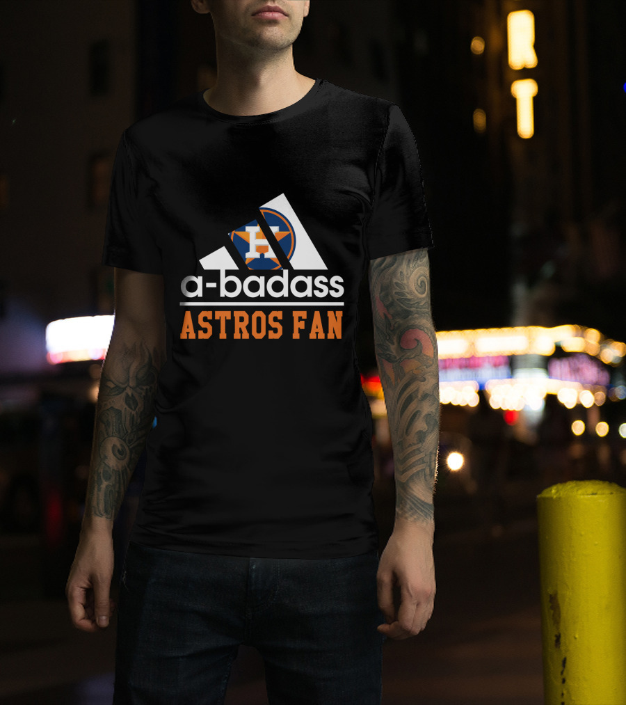Houston Astros Fan A-Badass H T-Shirt