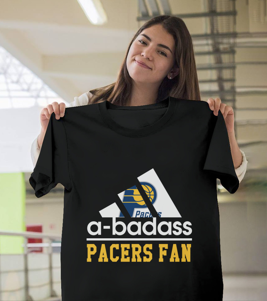 Indiana Pacers A-Badass Pacers Fan T-Shirt