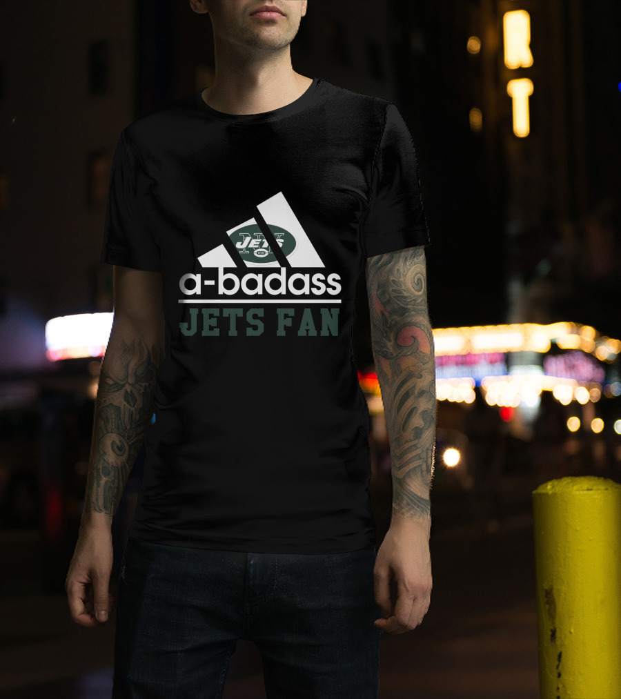 New York Jets A-Badass Jets Fan T-Shirt
