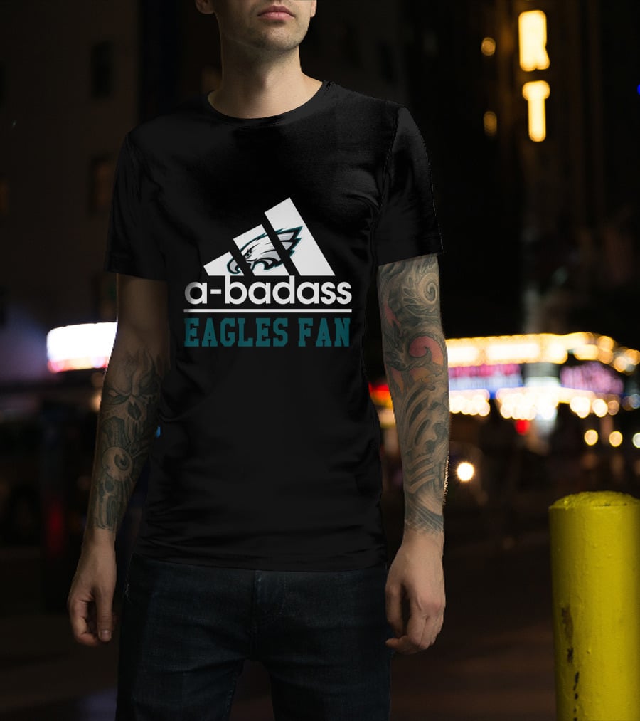 Badass Philadelphia Eagles Fan T-Shirt