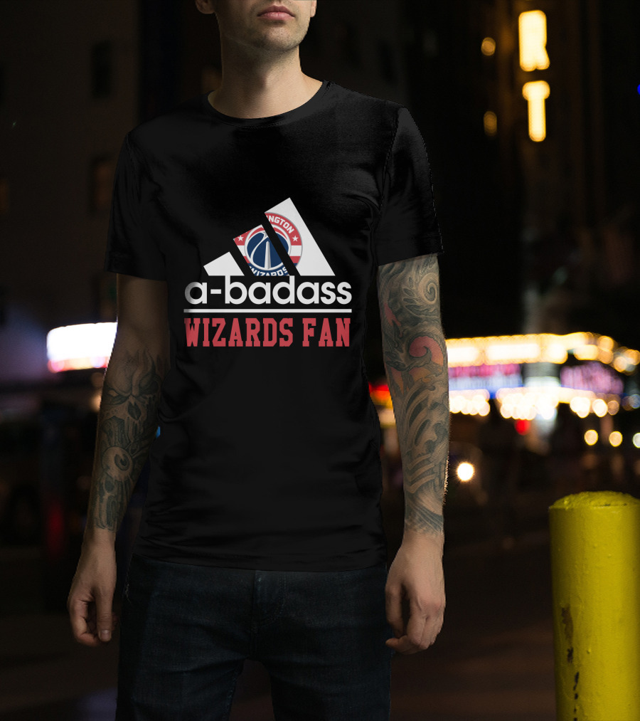 Washington Wizards A-Badass Fan T-Shirt