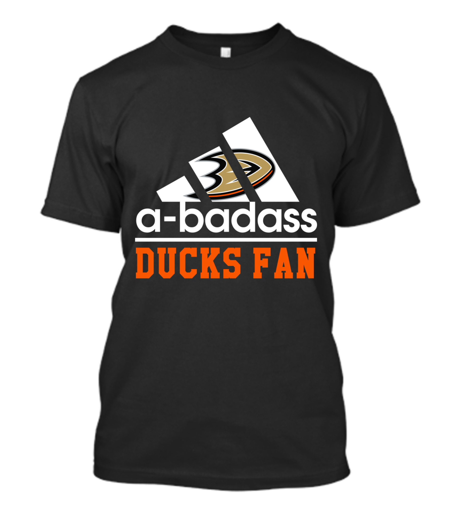 Anaheim Ducks Fan A-Badass T-Shirt