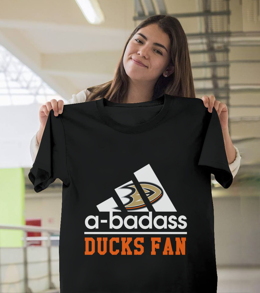 Anaheim Ducks Fan A-Badass T-Shirt