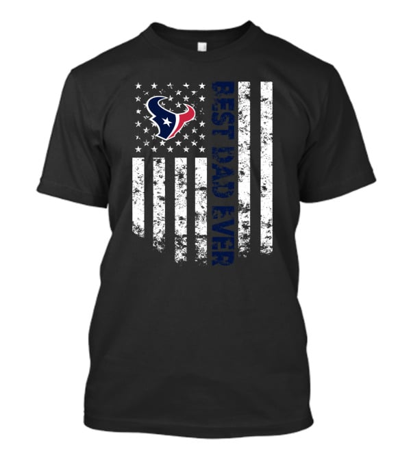 Best Dad Ever American Flag Houston Texans Fan Pride T-Shirt