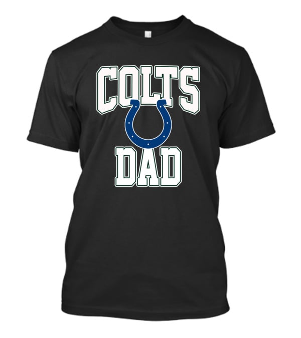 Indianapolis Colts Dad Father's Day Gift T-Shirt