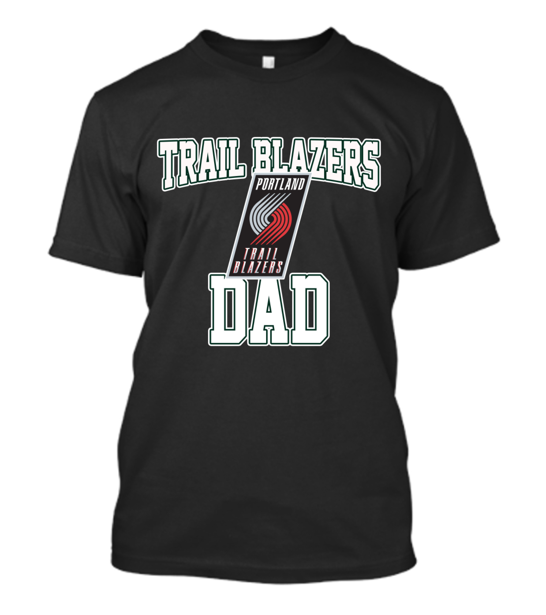 Portland Trail Blazers Dad Father's Day Gift T-Shirt