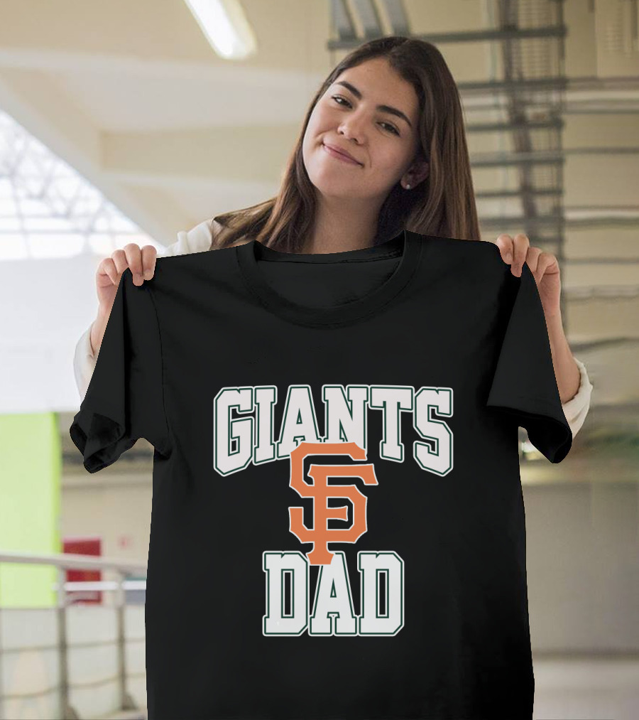 San Francisco Giants Dad Iconic SF Logo Giants Dad Text T-Shirt