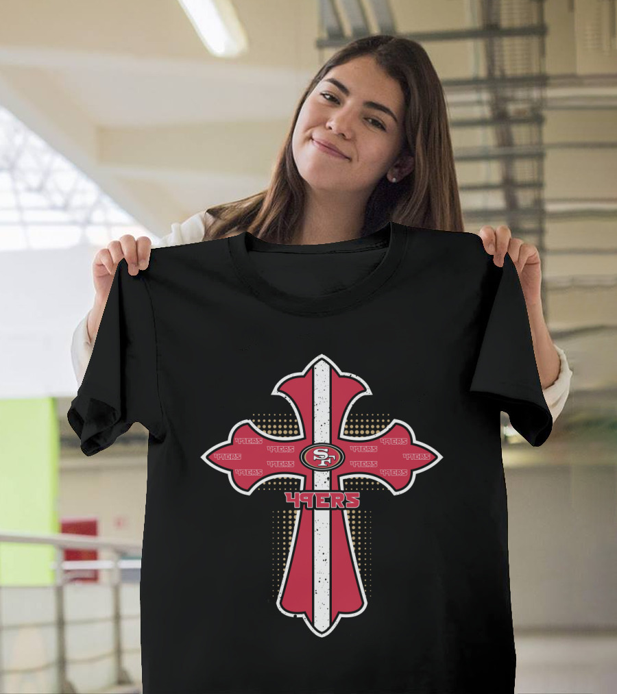 San Francisco 49ers Cross For Jesus Fans T-Shirt