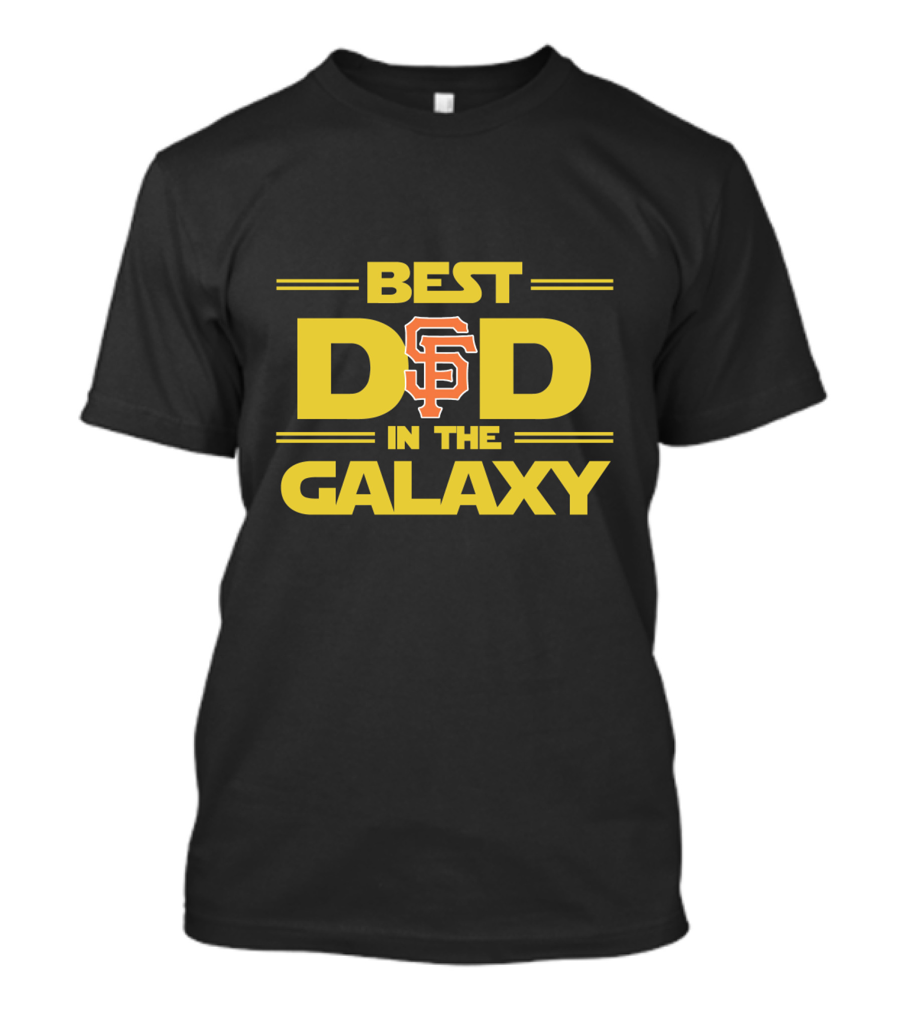 Best Dad In The Galaxy With San Francisco Giants T-Shirt