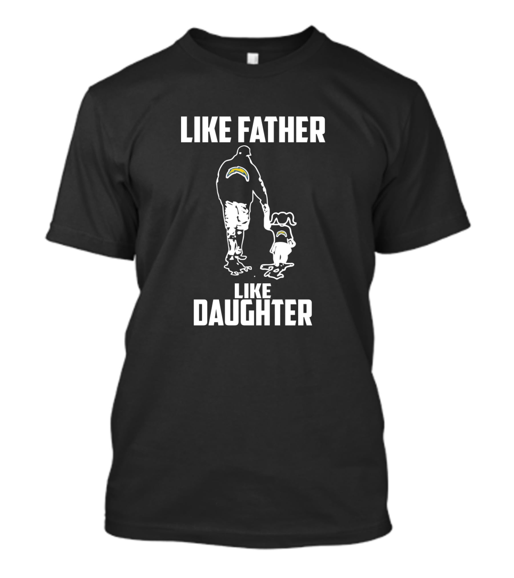Like Los Angeles Chargers Father Like Daughter Matching Family Football Fan Gear T-Shirt