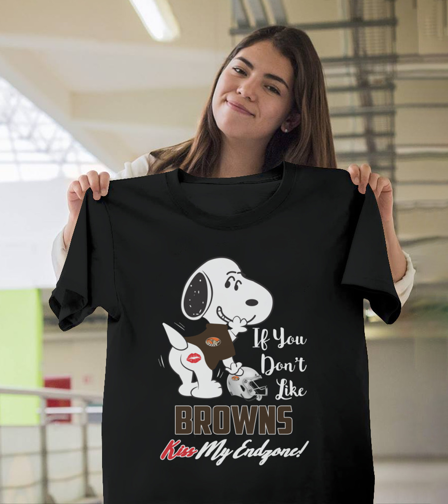 Snoopy If You Don't Like Browns Kiss My Endzone T-Shirt