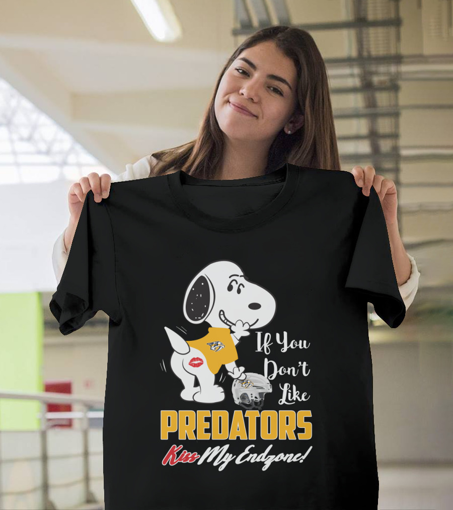 Snoopy Nashville Predators If You Don't Like Predators Kiss My Endzone T-Shirt