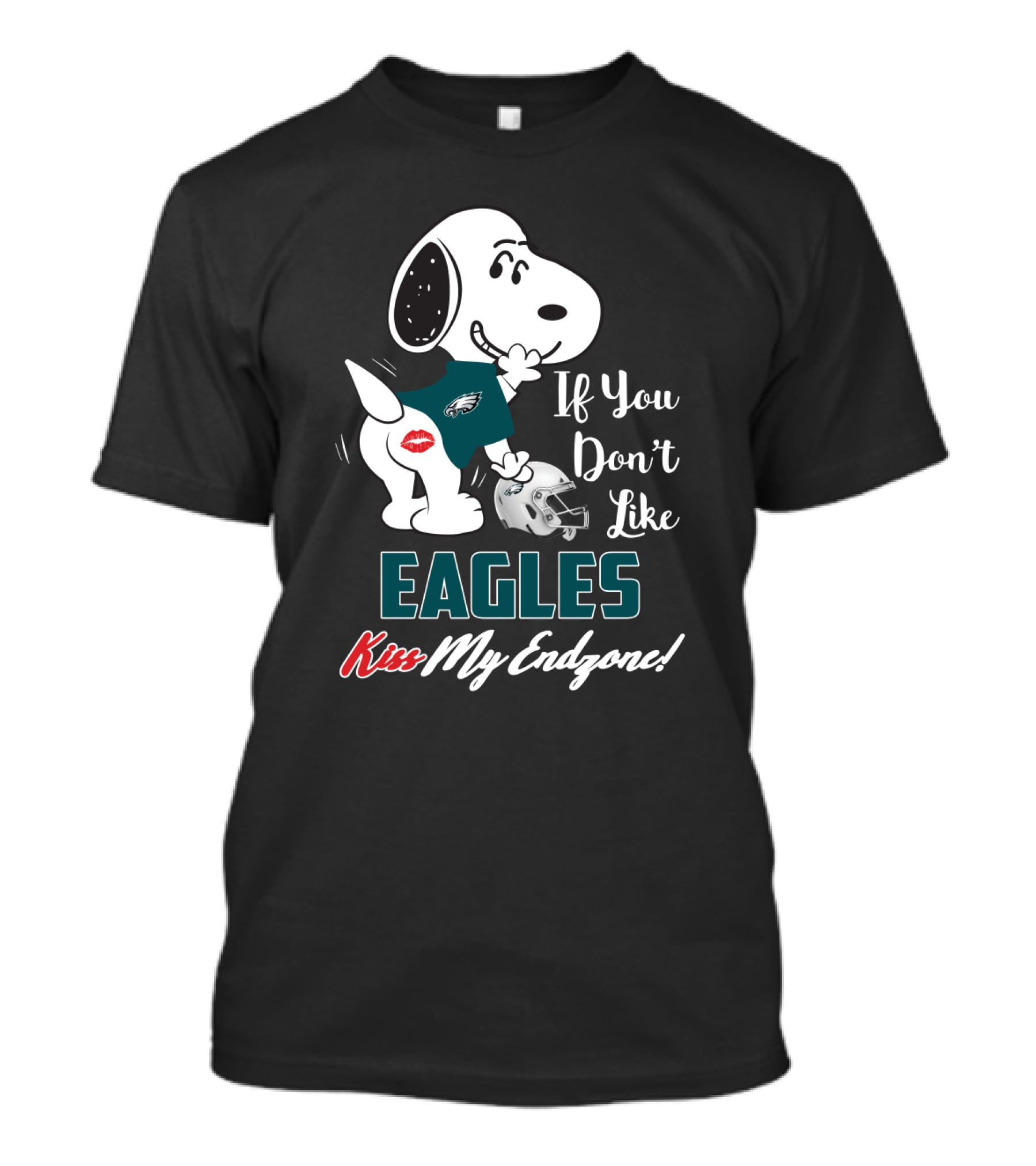 If You Don't Like Eagles Kiss My Endzone Snoopy Philadelphia Eagles T-Shirt