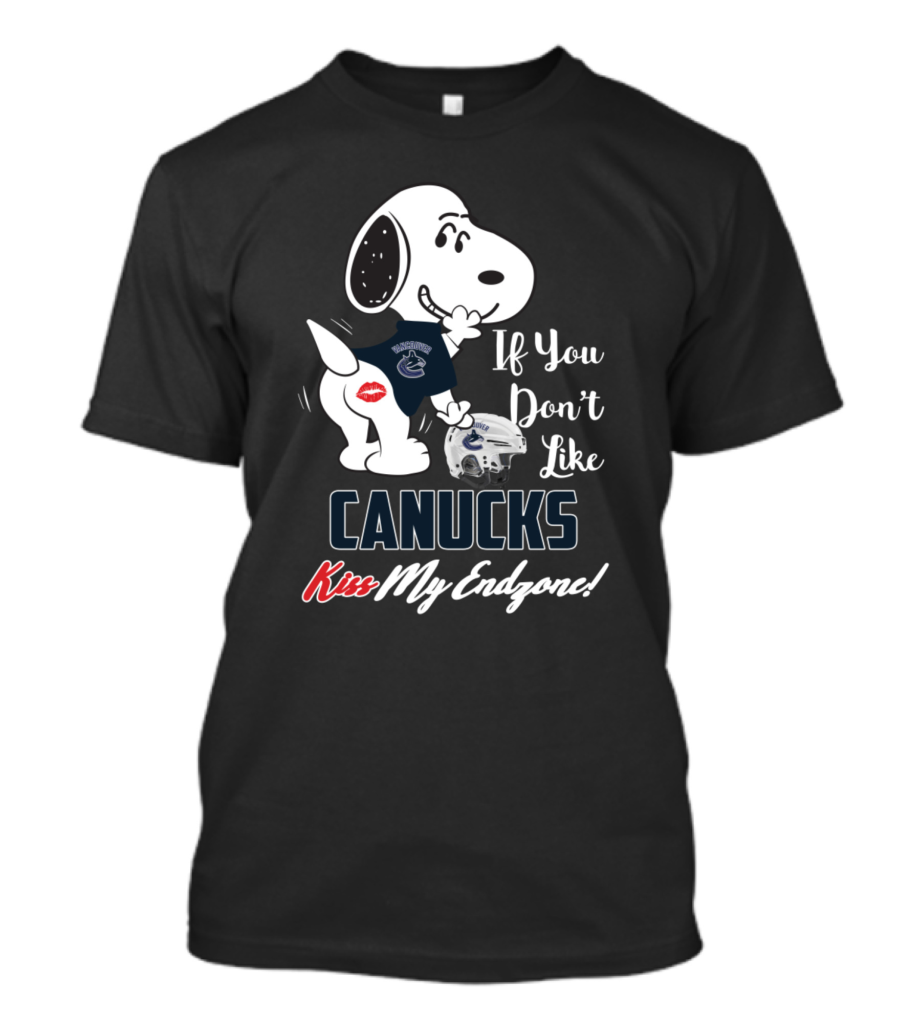 Snoopy If You Don't Like Vancouver Canucks Kiss My Endzone T-Shirt