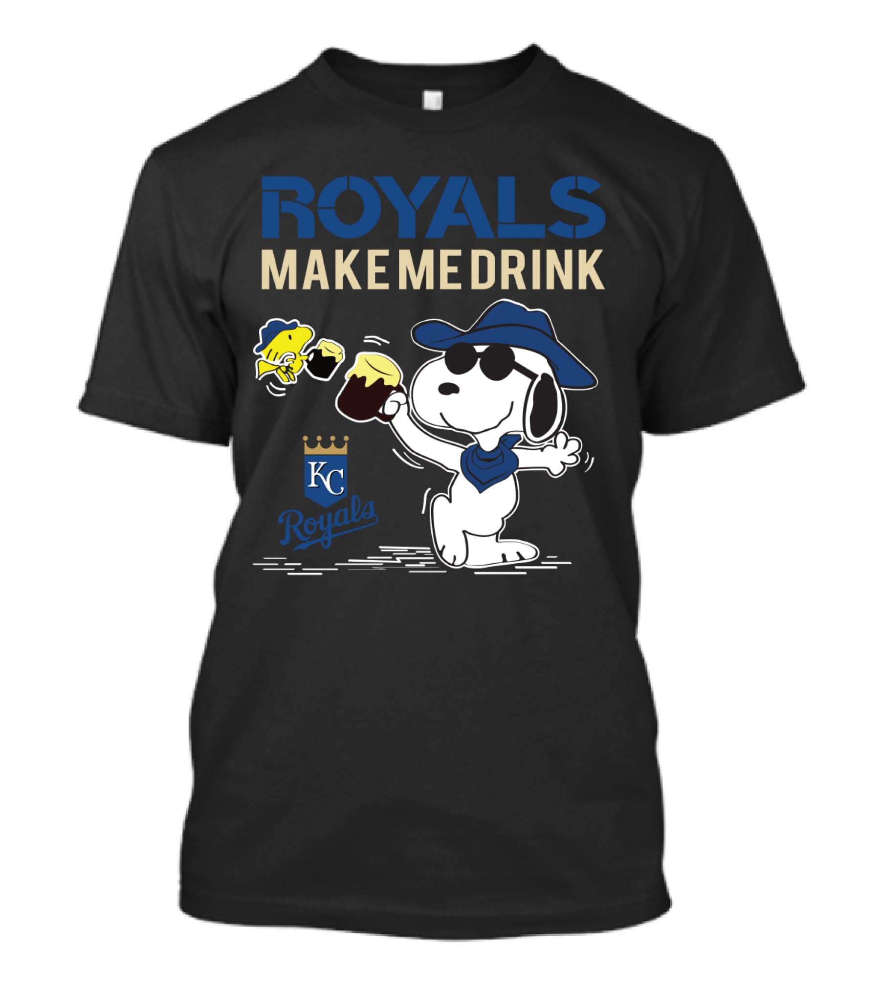 Royals Make Me Drink Snoopy For Kansas City Royals Fans T-Shirt