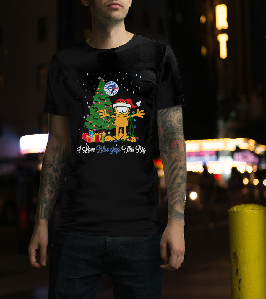 I Love Toronto Blue Jays This Big Christmas Garfield T-Shirt